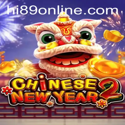 Discover the Excitement of CHINESENEWYEAR2 with HI89: A Comprehensive Guide